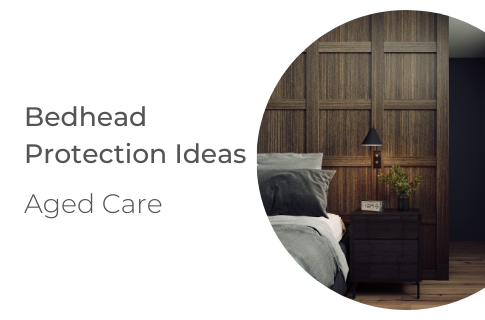 Bedhead Protection Ideas For Aged Care That Don’t Look Clinical